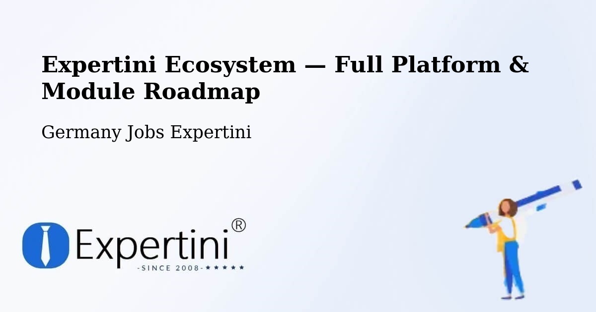 Expertini Ecosystem — Full Platform & Module Roadmap – Hallbergmoos